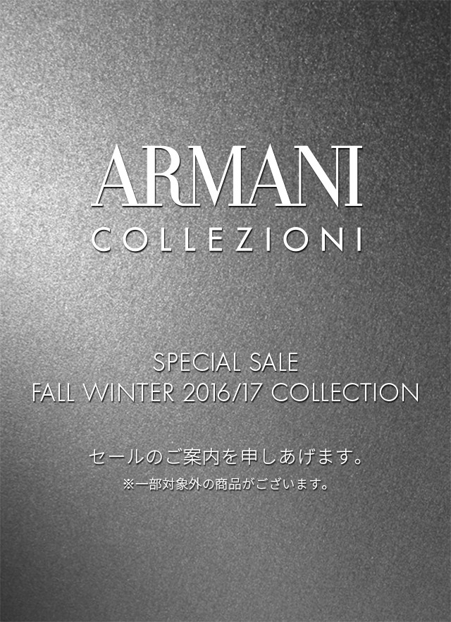 ARMANI COLLEZIONI SPECIAL SALE FALL WINTER 2016/17 COLLECTION